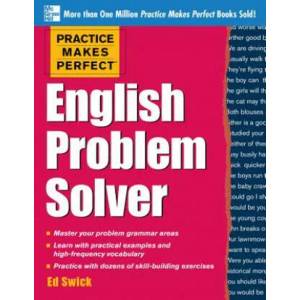 Practice Makes Perfect English Problem Solver | Ed Swick (2013)