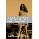 Pravda v případu Harryho Queberta - Dicker Joël