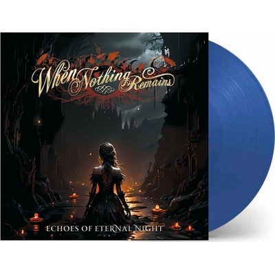 When Nothing Remains - Echoes Of Eternal Night (Limited Edition) LP