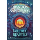 Tailored Realities
