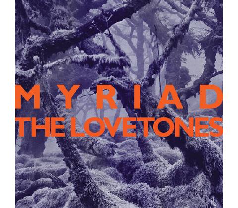 Lovetones - Myriad CD