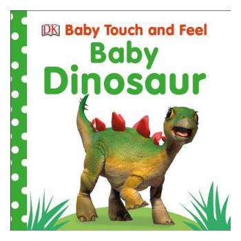 Baby Touch and Feel: Baby Dinosaur | DK