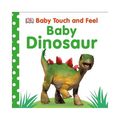 Baby Touch and Feel: Baby Dinosaur | DK