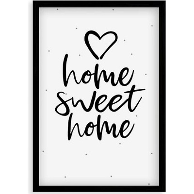 Plagát Home,sweet home - čierny rám 20x30 - 55034