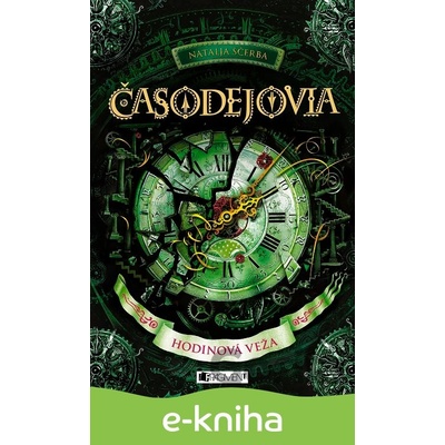 Časodejovia 3: Hodinová veža - Natalja Ščerba