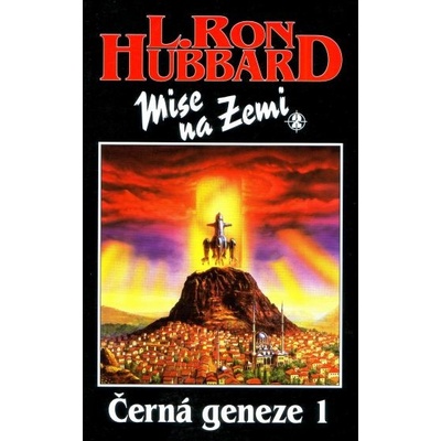 Mise na Zemi 2: Černá geneze 1 – LaFayette Ron Hubbard