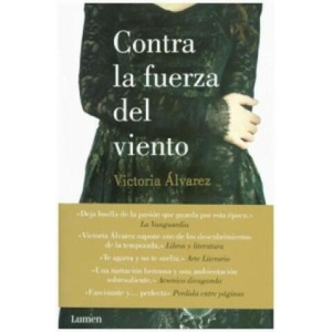 Contra La Fuerza Del Viento | VICTORIA ALVAREZ (ISBN: 9788426401526)