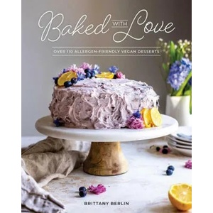 Baked With Love | Brittany Berlin (ISBN: 9781628604146)