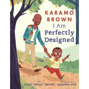 I Am Perfectly Designed | Karamo Brown, Jason Brown (ISBN: 9781529036145)