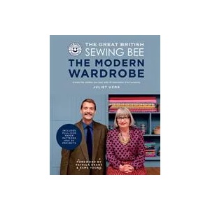 Great British Sewing Bee: The Modern Wardrobe | Juliet Uzor (ISBN: 9781787137639)