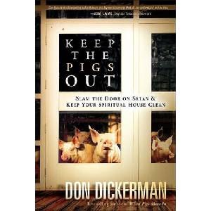 Keep The Pigs Out | Don Dickerman (ISBN: 9781616381394)