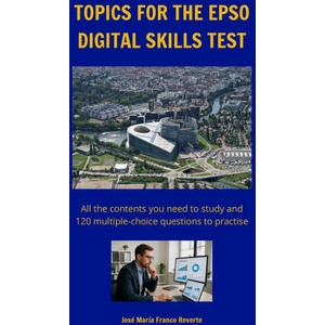 Topics for the EPSO digital skills test | José María Franco Reverte (2026)
