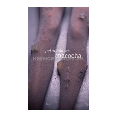 Macocha - Petra Hůlová
