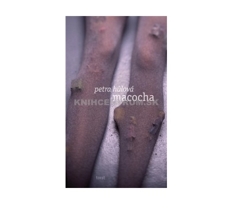 Macocha - Petra Hůlová