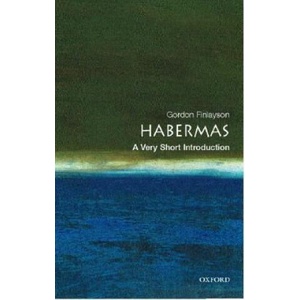 Habermas: A Very Short Introduction | Gordon Finlayson (ISBN: 9780192840950)
