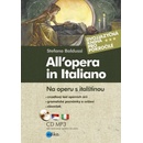Na operu s italštinou. All’opera in Italiano