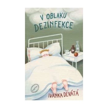 V oblaku dezinfekce Ivanka Devátá
