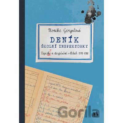Deník školní inspektorky Monika Gargulová