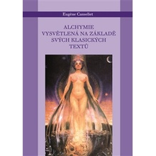 Alchymie vysvětlená na svých tradičních textech