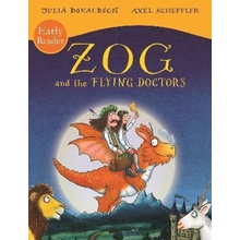 Zog and the Flying Doctors Early Reader - Julia Donaldson