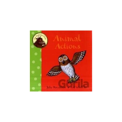 My First Gruffalo: Animal Actions