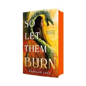 So Let Them Burn (ISBN: 9780316534734)