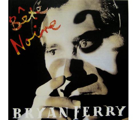 FERRY BRYAN: BETE NOIRE CD