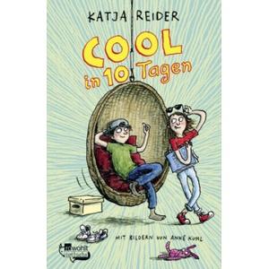Cool in 10 Tagen | Katja Reider, Anke Kuhl (2024)