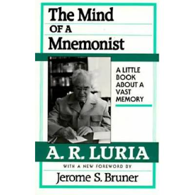 Mind of a Mnemonist | Luria