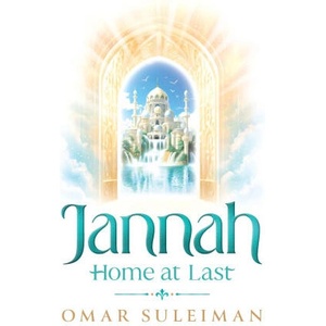 Jannah | Omar Suleiman (ISBN: 9781847742308)