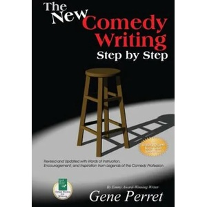 New Comedy Writing Step by Step | Gene Perret, Joe Medeiros, Carol Burnett (ISBN: 9781884956669)