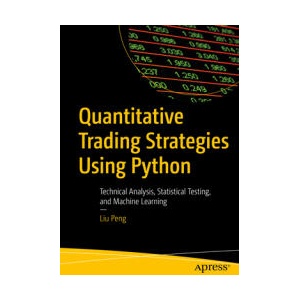 Quantitative Trading Strategies Using Python (ISBN: 9781484296745)
