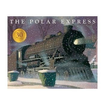 The Polar Express: 30th Anniversary Edition - ... - Chris Van Allsburg