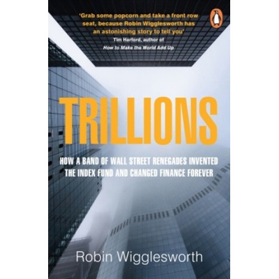 Trillions - Robin Wigglesworth, Penguin Books Ltd