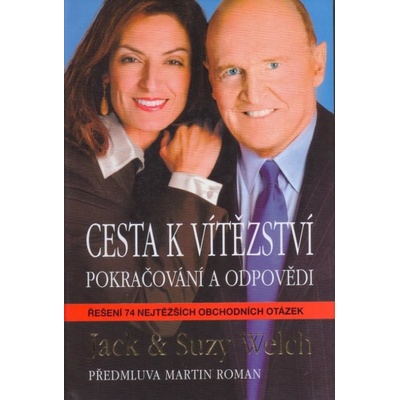 Cesta k vítězství Odpovědi - Jack & Suzy Welch