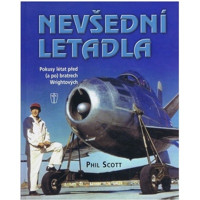Nevšední letadla - Phil Scott