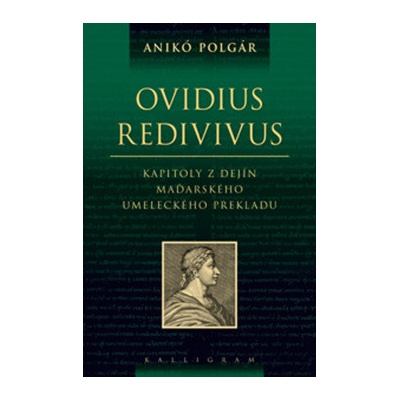 Ovidius redivivus - Anikó Polgár