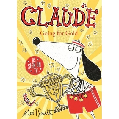 Claude Going for Gold! | Alex T. Smith