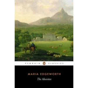 Absentee | Maria Edgeworth (ISBN: 9780140436457)