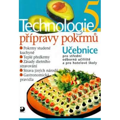 Technologie přípravy pokrmů 5 Hana Sedláčková