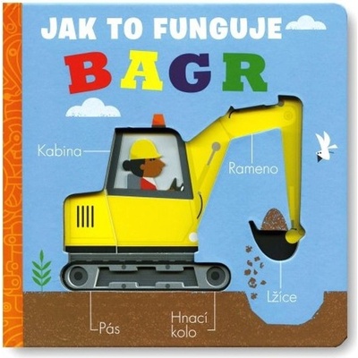 Bagr - Jak to funguje