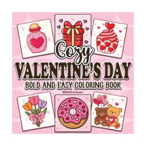 Bold & Easy Cozy Valentine's Day Coloring Book | Revive Coloring Books (ISBN: 9781834124056)