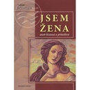 Knihy Jsem žena aneb Krásná a přitažlivá - Galina Šeremetěvová