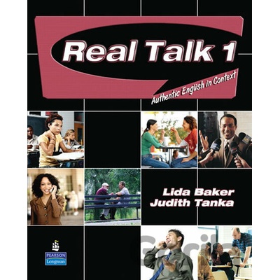 Real Talk 1: Authentic English in Context