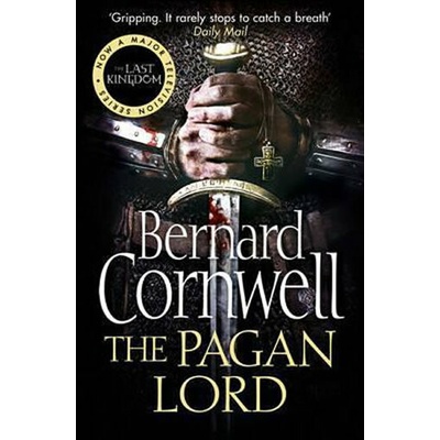 The Pagan Lord - Warrior Chronicles 7 - Bernard Cornwell