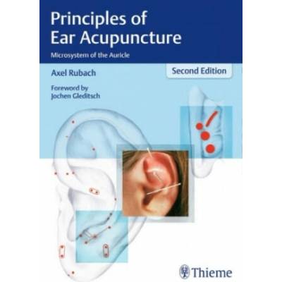 Principles of Ear Acupuncture | Axel Rubach