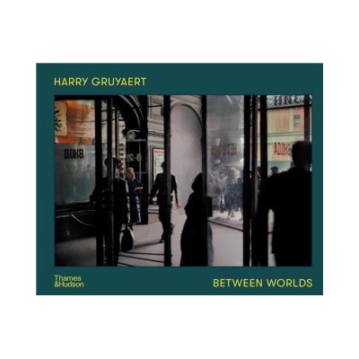 Harry Gruyaert: Between Worlds