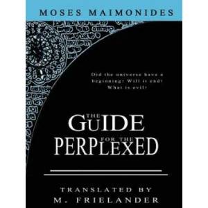 The Guide For The Perplexed | Moses Maimonides, M Frielander (2011)