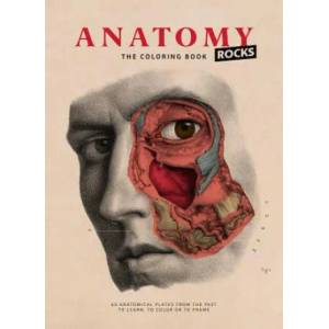 Anatomy Rocks: The Coloring Book | Lachat (ISBN: 9782374950082)