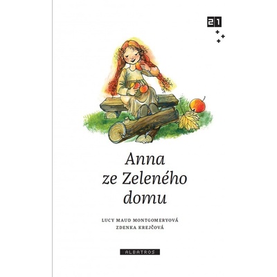 Anna ze Zeleného domu - Lucy Maud Montgomery, Zdenka Krejčová